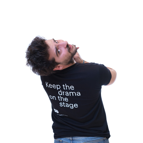 T-shirt - Keep the drama on the stage 