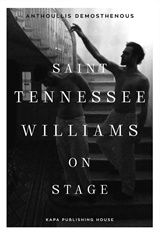 Saint Tennessee Williams on stage